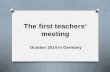 The first teachers' meeting in Germany