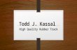 Todd J Kassal - High Quality Rubber Track