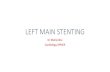 Left main stenting