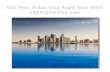 Get Your Dubai Visa Right Now With UAEOnlineVisa.com