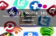 Social Media 101 - Tools, Tricks, DIY & make it not suck
