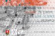 Citizen Science in Europe: opportunities in Life Sciences, Vita Scientia 2016