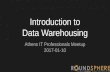 Introduction to Data Warehousing (Athens IT Professionals Meetup)