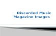 Discarded music magazine images