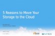 5 Reasons To Move Your Storage to the Cloud