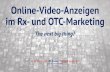 Online Videos im Rx- und OTC-Marketing