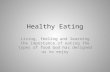 Healthier eating