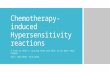 Chemotherapy Induced Hypersensitivity Reactions