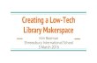Creating a Low-Tech Library Makerspace