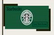 Starbucks Social Media Strategy for PUR3622