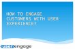 Engage Users Along Their Journey