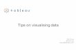 Tips on visualising data