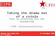 CIPR South West Taking the Drama Out of a Crisis