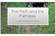 Path and the Pathless