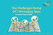 The Challenges Facing OTT Messaging Apps
