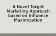 A Novel Target Marketing Approach based on Influence Maximization