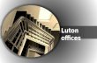 Luton offices