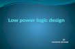 Low power logic design
