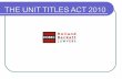 The unit titles act 2010