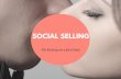 Social selling is like dating
