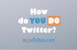 4 Quick Ways to Improve Your Twitter Results