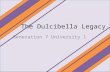 Dulcibella Legacy-G7 uni1