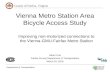 Vienna Metro Station Area Bicycle Access Study