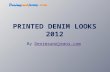 Printed Denim Collection 2012