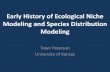 Early History of Ecological Niche Modeling and Species Distribution Modeling