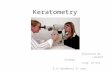 Keratometer and keratometry