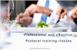 Professional and effective protocol training classes