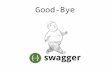 Good-Bye Swagger