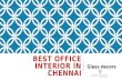 Best Office interior in chennai  | Glass decors