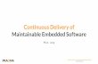 Continuous delivery of maintainable embedded software