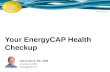 Catalyst 2016: EnergyCAP Health Checkup