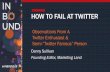 Danny Sullivan - How To Fail At Twitter