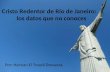 Haiman El Troudi Douwara: Cristo Redentor de Río de Janeiro: los datos que no conoces