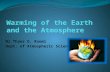 Warming of the earth and the atmosphere