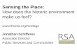 Sensing the place: how does the historic environment make us feel?