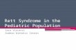 Rett Syndrome in the Pediatric Population
