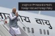 Insight On PM Narendra Modi's Foreign Visits And Foreign Policy.