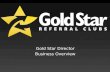 Overview of Gold Star Director opportunity