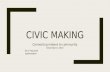 Civic making : Connecting makers to community
