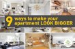 9 Ways to make your apartment LOOK BIGGER