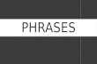 Grammar phrases and verbals/ figure of speech