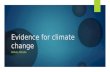 Evidence for climate change