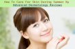 How To Care For Skin During Summer By Advanced Dermatology Reviews
