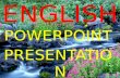 ENGLISH POWERPOINT PRESENTATION