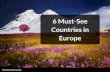 6 Must-See Countries in Europe
