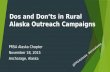 Dos and don’ts in rural Alaska outreach campaigns in Anchorage 11 18-15